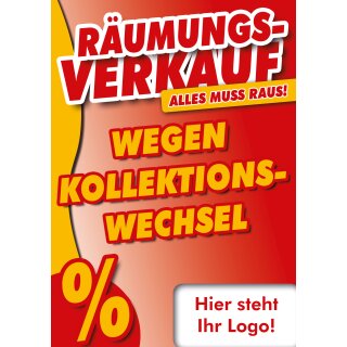 Plakat  - Räumungsverkauf wegen Kollektionswechsel - mit eigenem Logo DIN A1 2Stk. im Kundenstopper Sparset